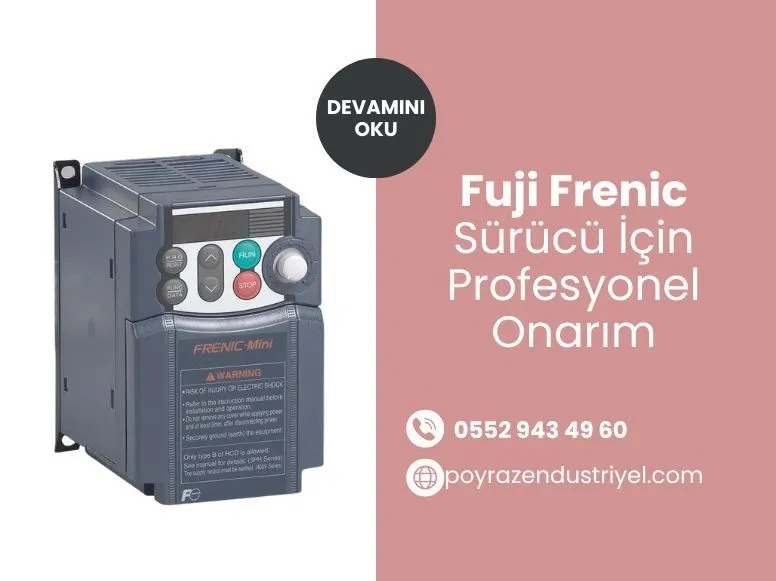 Fuji Frenic Sürücü İçin Profesyonel Onarım